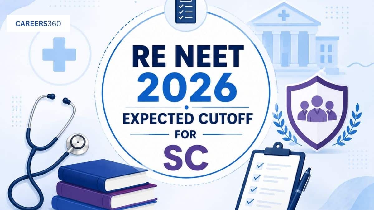 Re NEET 2026 Expected Cutoff for SC Category: Qualifying Percentile & Marks